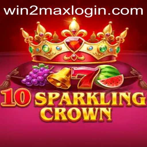 10SparklingCrown: A Revolutionary Gaming Experience with WIN2MAX