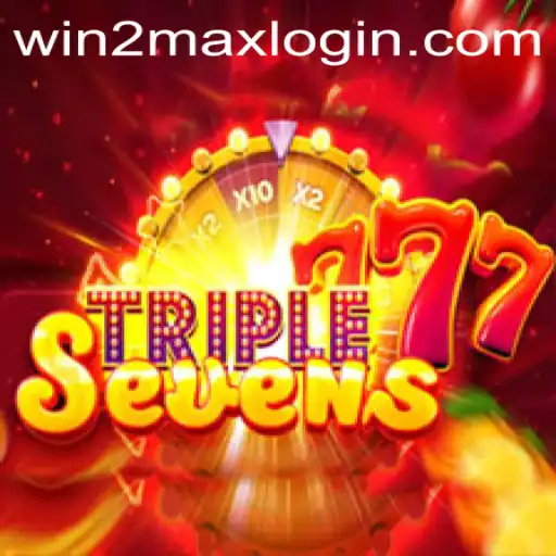 Exploring 777TripleSeven: The Riveting World of WIN2MAX