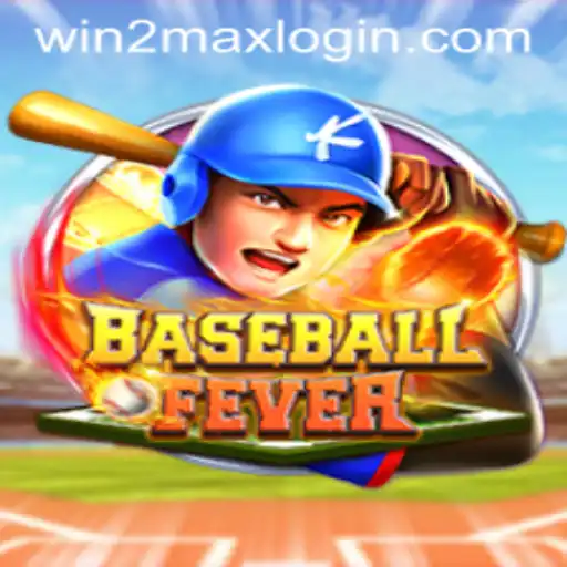 Exploring the Exciting Realm of BaseballFever: Unleash WIN2MAX