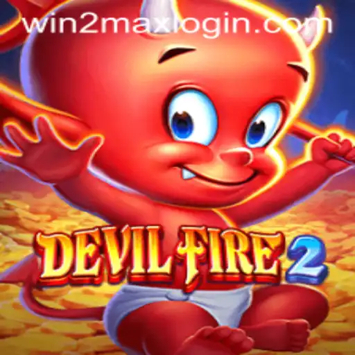 Exploring the Thrilling World of DevilFire2: A Journey to WIN2MAX
