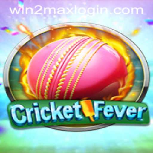 Experience the Thrills of CricketFever and Master the Art of WIN2MAX