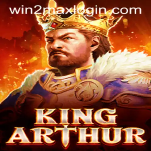 KingArthur: Unveiling the Mystical Realm of WIN2MAX