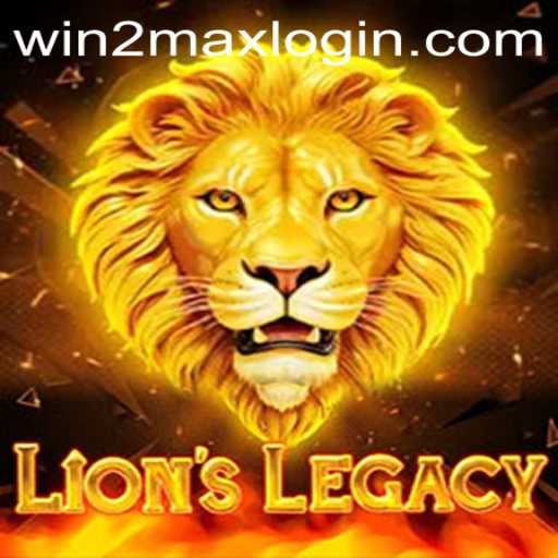 Discover the Thrilling World of LionsLegacy: Unleash Your Potential with WIN2MAX