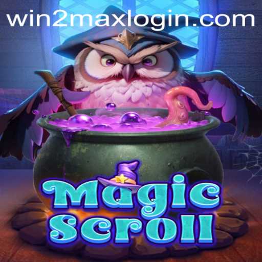 The Enchanting World of MagicScroll: An Insight into WIN2MAX