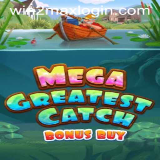 Discover the Excitement of MegaGreatestCatchBonusBuy: A Deep Dive into the Game