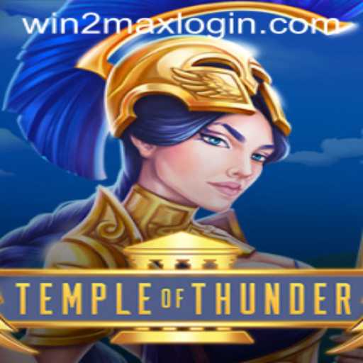 Exploring the World of TempleofThunder and the Winning Strategy WIN2MAX